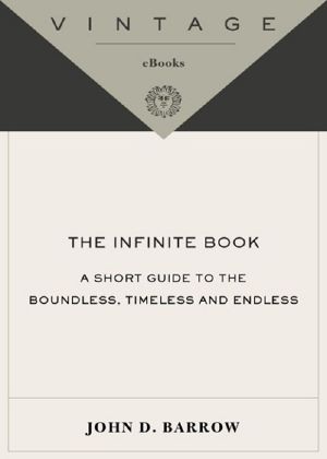 The Infinite Book · A Short Guide to the Boundless, Timeless and Endless