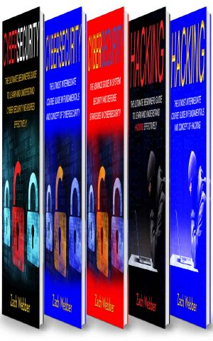 The Principles of Cybersecurity and Hacking · 5 Books in 1 · Cybersecurity and Hacking Series