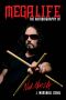 Megalife · the Autobiography of Nick Menza