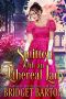 Smitten With an Ethereal Lady · A Historical Regency Romance Book