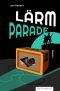 Lärmparade