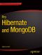 Pro Hibernate and MongoDB