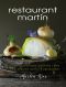 The Restaurant Martin Cookbook