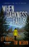 When Darkness Falls (Violet Darger FBI Mystery Thriller Book 10)