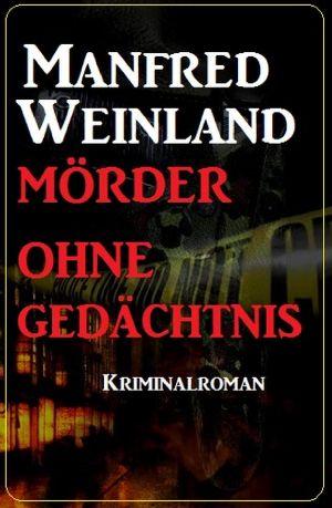 Mörder ohne Gedächtnis