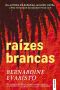 Raízes Brancas