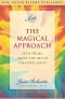 The Magical Approach · Seth Speaks About the Art of Creative Living (A Seth Book)