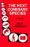 Next Dominant Species