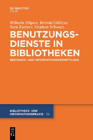 Benutzungsdienste in Bibliotheken · Bestands- und Informationsvermittlung