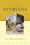 Ayurveda · Life, Health and Longevity