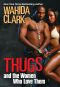 Thugs and the Women Who Love Them