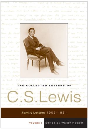 The Collected Letters of C. S. Lewis, Volume 1