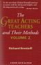 The Great Acting Teachers and Their Methods: Volume 2