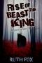 Rise of the Beast King (Monster Boy Book 3)