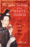 The Sexual Teachings of the White Tigress