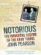 Notorious · the Immortal Legend of the Kray Twins