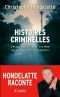 Histoires Criminelles · L'Empoisonneuse De Corrèze Et Autres Récits Glaçants.