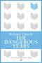 The Dangerous Years