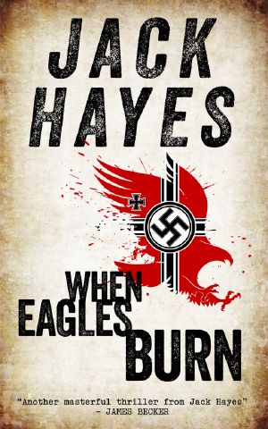 When Eagles Burn (Maddox Book #1)