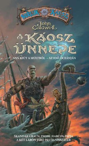 A káosz ünnepe