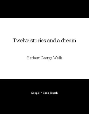 Twelve Stories and a Dream