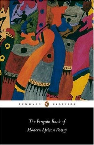 The Penguin Book of Modern African Poetry · Fifth Edition (Penguin Classics)