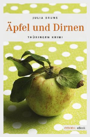 Äpfel und Dirnen · Tübingen Krimi