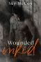 Wounded Inked: Book 1 M/M Romance