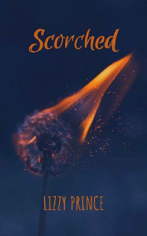 Scorched · Book 1 of the Scorched Trilogy