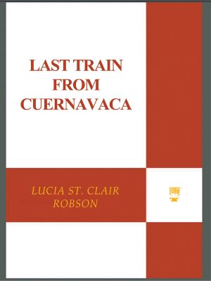 Last Train From Cuernavaca