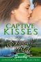 Captive Kisses