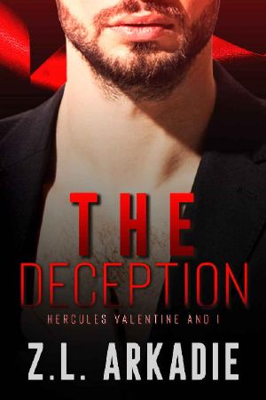 The Deception: Hercules Valentine and I (The Tempting Valentine Brothers Series Book 2)