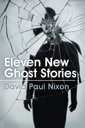 Eleven New Ghost Stories