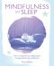 Mindfulness and Sleep · How to Improve Your Sleep Quality Through Practicing Mindfulness