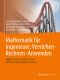Mathematik für Ingenieure · Verstehen, Rechnen, Anwenden · Band 1
