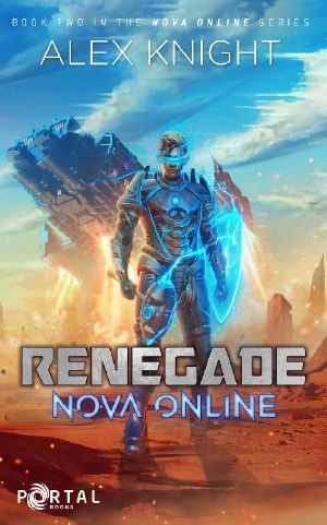 Renegade (Nova Online #2) — a LitRPG Series