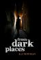 From Dark Places