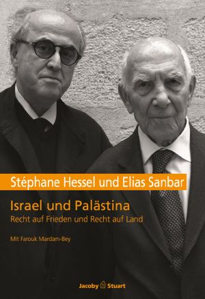 Israel und Palästina · Recht auf Frieden und Recht auf Land