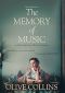 The Memory of Music (O'Neill Trilogy ##)