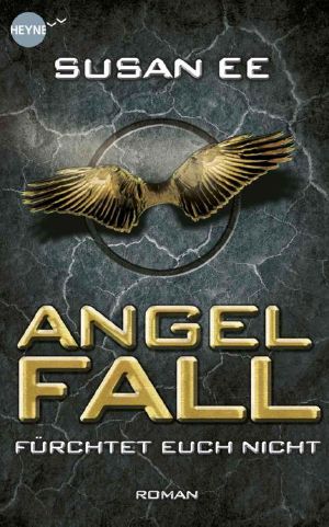 Angel-Fall · Fürchtet euch nicht