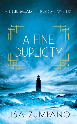 A Fine Duplicity · A Lillie Mead Historical Mystery (The Lillie Mead Historical Mystery Series Book 3)