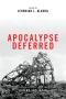 Apocalypse Deferred