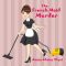 The French Maid Murder