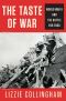 The Taste of War · World War II and the Battle for Food