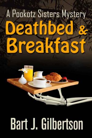 Deathbed & Breakfast (Pookotz Sisters Bed & Breakfast Mysteries)