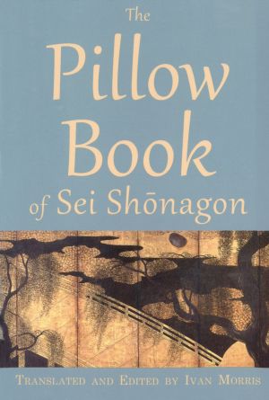 The Pillow Book of Sei Shōnagon