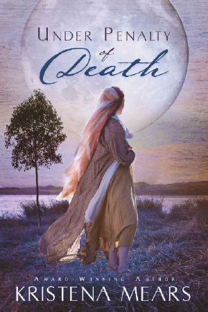 Under Penalty of Death (Slavery of the Heart Book 1)