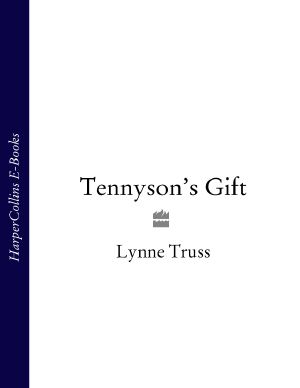 Tennyson's Gift