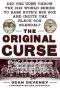 The Original Curse · Did the Cubs Throw the 1918 World Series to Babe Ruth's Red Sox and Incite the Black Sox Scandal?