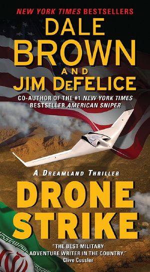 Drone Strike: A Dreamland Thriller (Dale Brown's Dreamland)